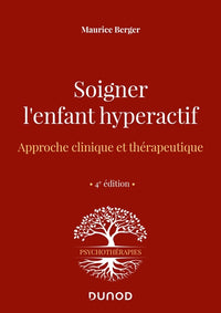 Soigner l'enfant hyperactif