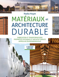 Matériaux et architecture durable - 3e éd.