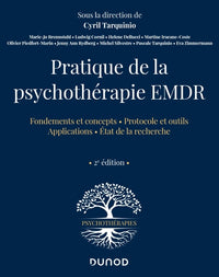 Pratique de la psychothérapie EMDR - 2e éd.