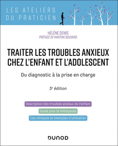 Traiter les troubles anxieux chez l'enfant et l'adolescent