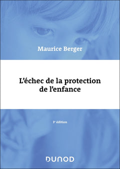 L'échec de la protection de l'enfance