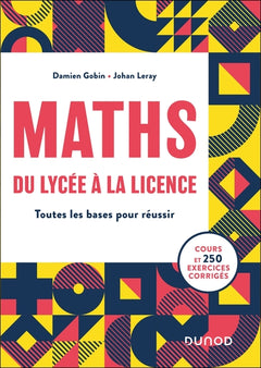 Maths, du lycée à la Licence
