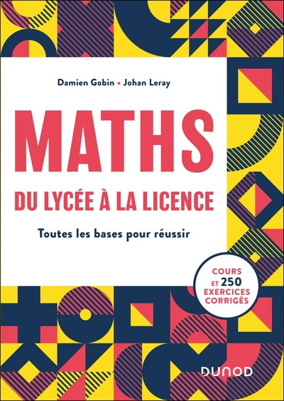 Maths, du lycée à la Licence