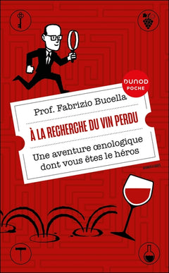 A la recherche du vin perdu