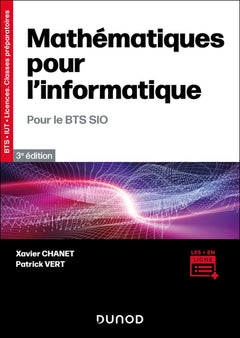 Mathématiques pour l'informatique - 3e éd.- Pour le BTS SIO