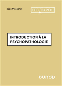 Introduction à la psychopathologie
