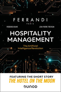 Hospitality management : The Artificial Intelligence Revolution