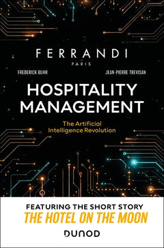 Hospitality management : The Artificial Intelligence Revolution