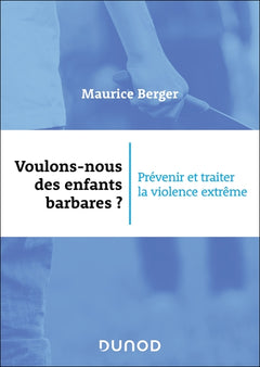 Voulons-nous des enfants barbares ?