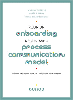 Pour un onboarding réussi avec Process Communication Model®