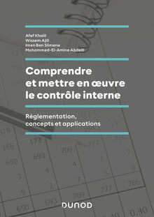 Comprendre et mettre en oeuvre le contrôle interne
