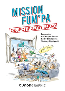Mission Fum'Pa : Objectif Zéro Tabac