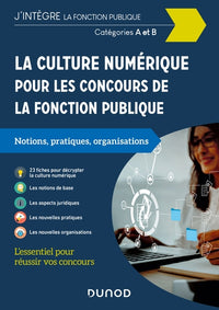 La culture numérique pour les concours de la fonction publique - Cat. A et B: Catégories A et B