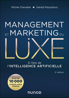 Management et Marketing du luxe - 5e éd.