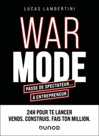WAR MODE : passe de spectateur... à entrepreneur