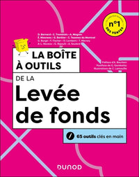 La boîte à outils de la levée de fonds - 2e éd.: 67 outils clés en main