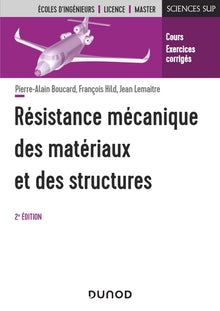 Résistance mécanique des matériaux et des structures