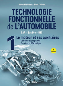 Technologie fonctionnelle de l'automobile - Tome 1