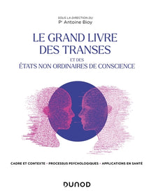 Le grand livre des transes et des états non ordinaires de conscience