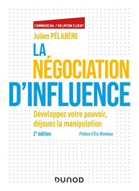 La négociation d'influence - 2e éd.