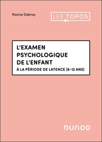 L'examen psychologique de l'enfant