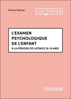 L'examen psychologique de l'enfant