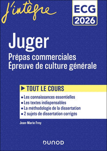 Juger - Manuel - Prépas commerciales ECG - Epreuve de culture générale