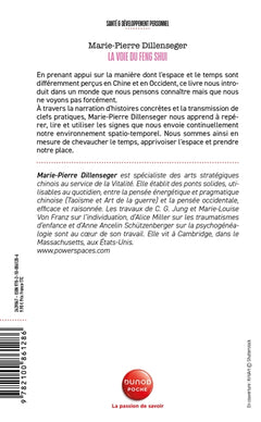 La voie du Feng Shui - Chevaucher le temps, apprivoiser l'espace, prendre sa place