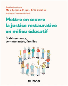Mettre en oeuvre la justice restaurative en milieu éducatif