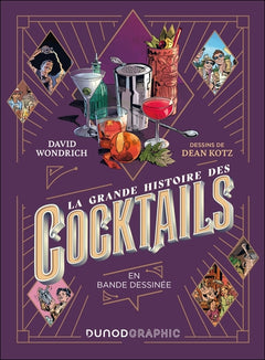 La grande histoire des cocktails