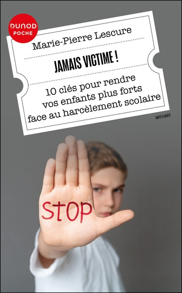 Jamais victime!