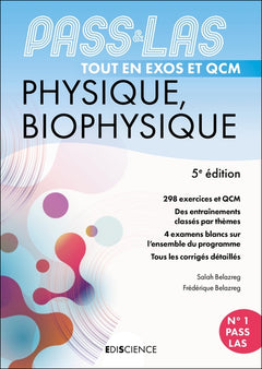 PASS & LAS Tout en QCM - Physique, Biophysique