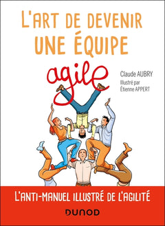 L'art de devenir une équipe agile