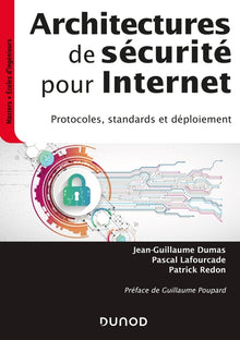 Architectures de sécurité pour internet - 2e éd.