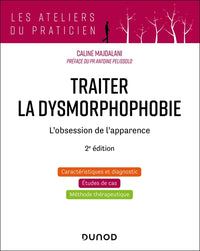 Traiter la dysmorphophobie