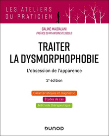 Traiter la dysmorphophobie