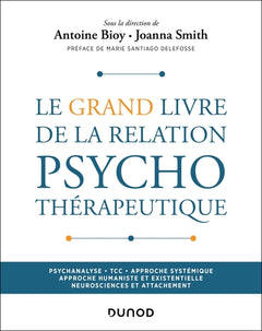 Le Grand Livre de la relation psychothérapeutique
