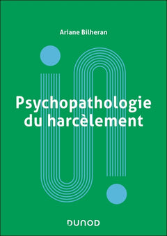 Psychopathologie du harcèlement