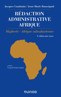 Rédaction administrative Afrique (export) - 4e éd. - Maghreb - Afrique Subsaharienne