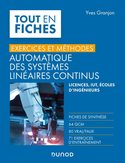 Automatique des systèmes linéaires continus: Exercices et méthodes