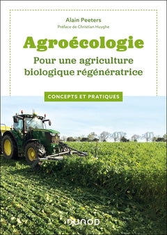 Agroécologie - Pour une agriculture biologique régénératrice