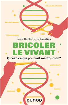 Bricoler le vivant