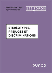Stéréotypes, préjugés et discrimination