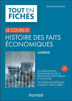 Histoire des faits économiques - Tout en fiches - 5e éd.