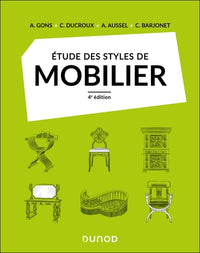 Étude des styles de mobilier - 4e éd.