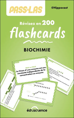 PASS & LAS Biochimie - Révisez en 200 flashcards !