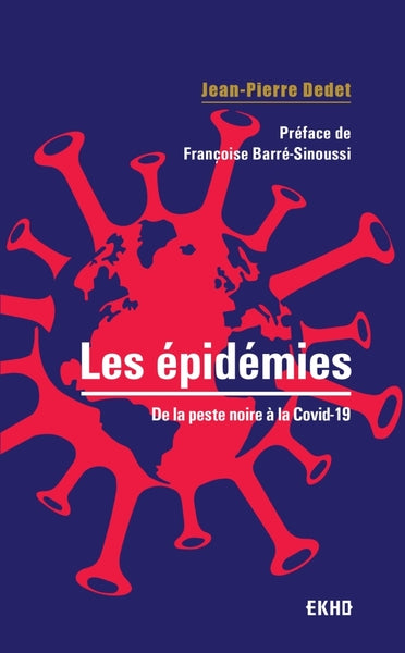 Les épidémies - De la peste noire à la Covid-19