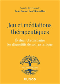 Jeu et médiations thérapeutiques