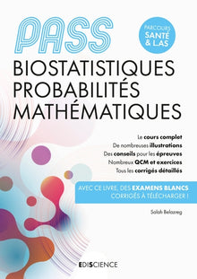 Pass Biostatistiques Probabilités Mathématiques - Manuel, Cours + QCM Corrigés