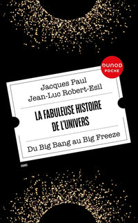 La fabuleuse histoire de l'Univers